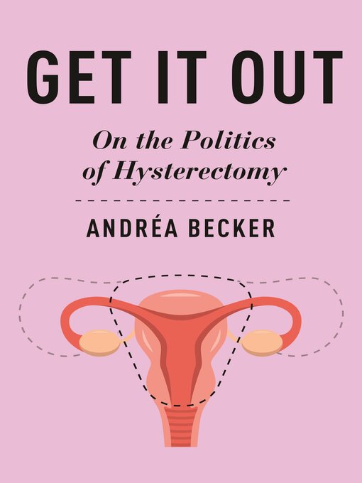 Title details for Get It Out by Andréa Becker - Available